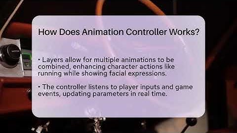 How Does Animation Controller Works? - Video Gamers Vault