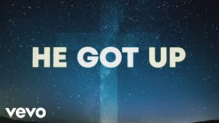 VaShawn Mitchell - He Got Up (Official Lyric Video) chords