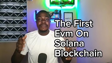 The First Evm On Solana