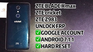 ZTE BLADE X max/Z983/cricket UNLOCK FRP ANDROID 7.1.1｜GOOGLE ACCOUNT｜HARD RESET