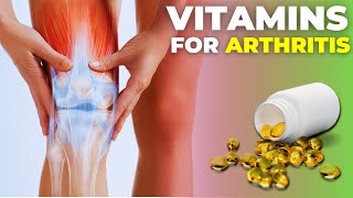 The Best Vitamins for Arthritis (NOT VITAMIN D)