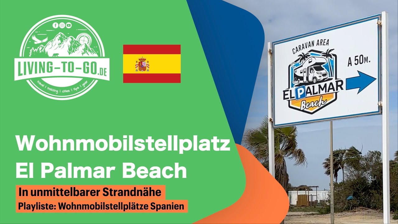 Wohnmobilstellplatz El Palmar Beach. Ein toller Platz direkt am Meer