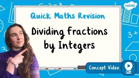 How Do You Divide Fractions by Integers? | KS2 Maths Concept for Kids #educationalvideosforkids