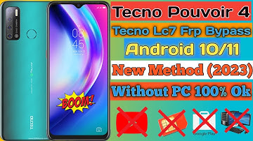Tecno Pouvoir 4 LC7 FRP Bypass Android 10/11 2023 | Tecno Pouvoir 4 Google Account Bypass Without PC
