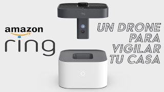 Amazon Ring Always Home Cam: Un drone para vigilar tu casa