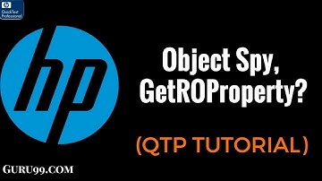 Object Spy , GetROProperty - HP UFT/ QTP TutoriaL #30