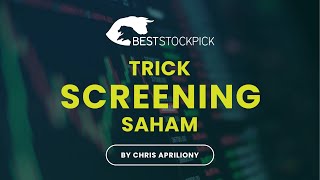 Trick Screening Saham yang perlu banget kamu tahu!!