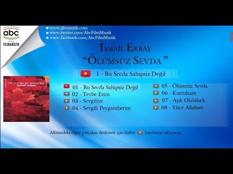 İsmail Erbay - Bu Secda Sahipsiz Değil