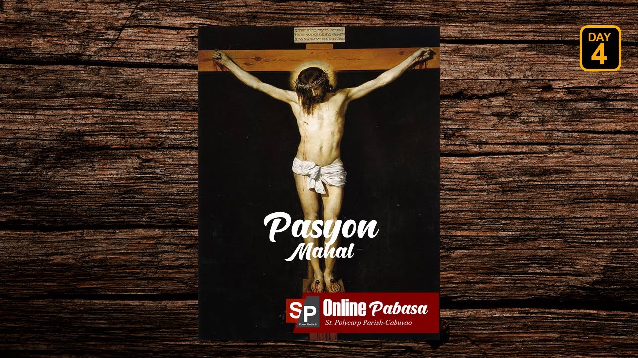 Pabasa ng Pasyon Online Day 4 of 5