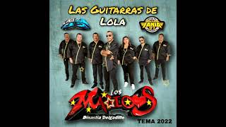 Video thumbnail of "LAS GUITARRAS DE LOLA-LOS MAGICOS 2022(LAS GUITARRAS DEL ING FABIS EXITO FANIA 97)"