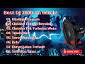 Best DJ Remix 2000-an || Dinding Pemisah || Seberkas Sinar || #dj #djremix #djtiktok