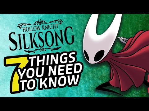 Hollow Knight: Silksong | 7 Things You NEED To Know