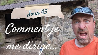 Jour 45 👣🌳⛺️ Comment je me dirige - Appalachian Trail 2024