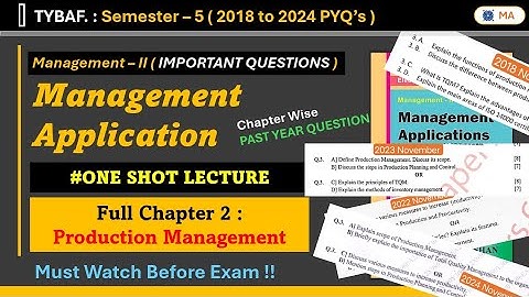 TYBAF Sem 5 Management Application | ONE SHOT LECTURE 2 | Production Management| Mumbai University