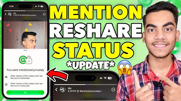 WhatsApp Status Mention Update | Reshare WhatsApp Status | Add Mention In WhatsApp Status