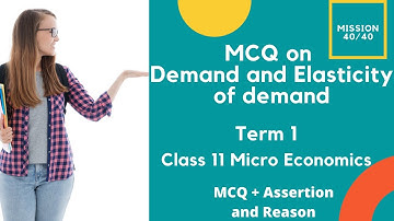 Demand MCQ class 11 || Elasticity of demand mcq || Economics class 11 chapter 3 mcq questions
