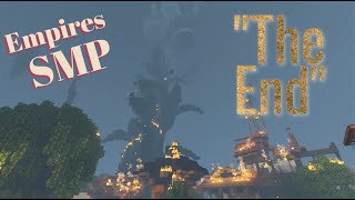 "The End" - Empires SMP Fan Edit **SPOILERS**