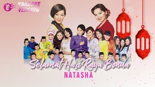 Karaoke MV - Selamat Hari Raya Bonda - Natasha (Karaoke)