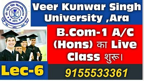 Veer Kunwar Singh University BCom Part 1 Live Class