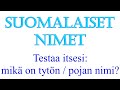 Suomalaiset nimet: testaa itsesi!