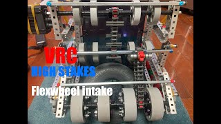 VEX High stakes Low Profile intake