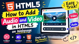 How to Add Audio and Video in HTML5 | HTML Audio & Video Tags | HTML Tutorial for Beginners