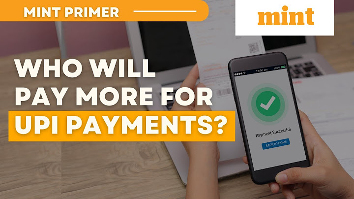 UPI payments to cost more, who will pay and what are the charges | Mint Primer | Mint