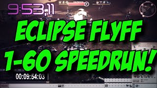 Eclipse Flyff 1-60 Speedrun- 9:53 (My first one!) @ESR