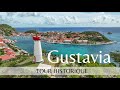 Tour historique de gustavia  st barth