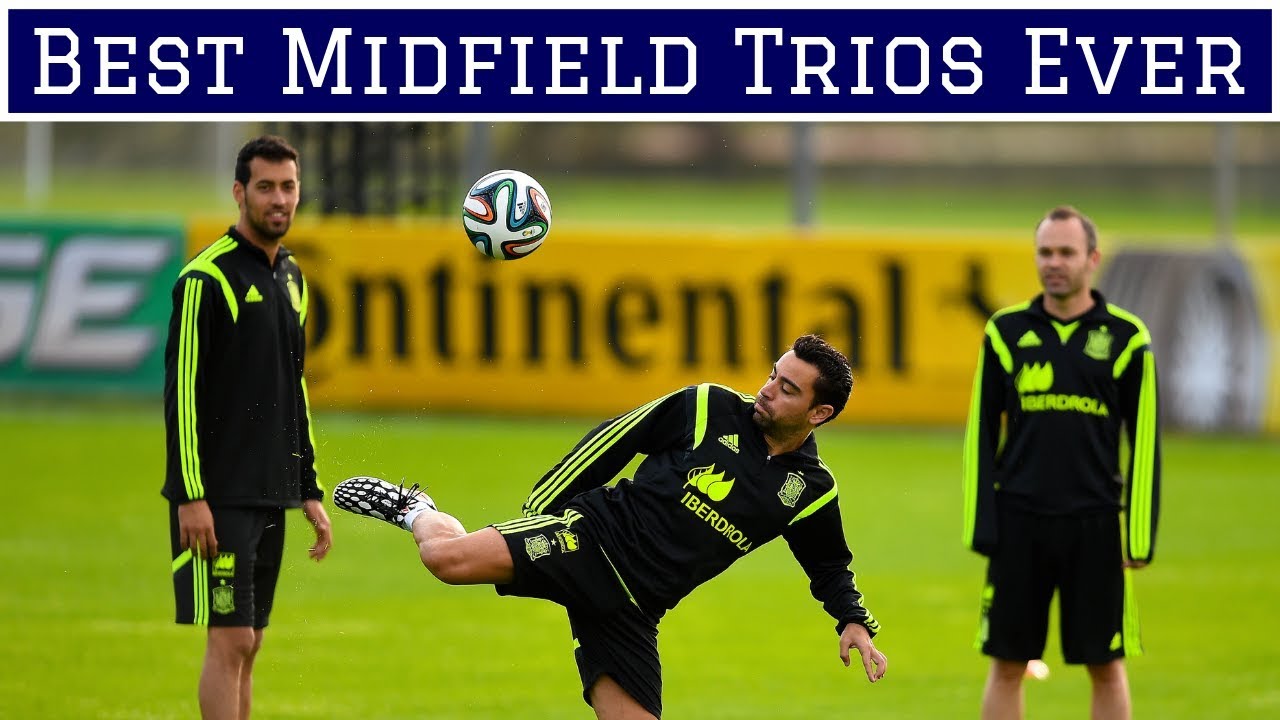 7-greatest-midfield-trios-of-all-time-youtube