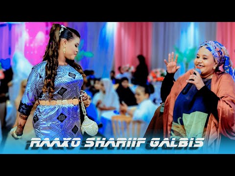 RAAXO SHARIIF - GALBIS - 2022 AROOSKI QARNIGA AHLAM & KAMAL BY TAHLIL STUDIO