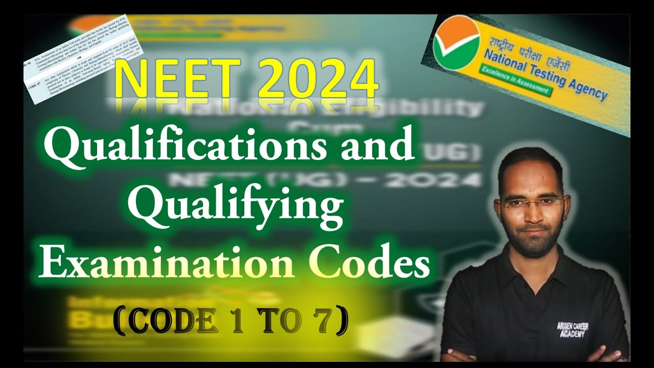 NEET 2024 !! Qualifications and Qualifying Examination Codes neet 