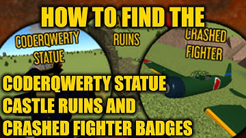 How to get the CoderQwerty Statue , Castle Ruins and Crashed Fighter - PTFS
