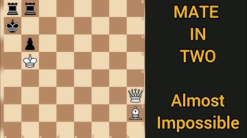 Find MATE IN TWO, Almost Impossible!