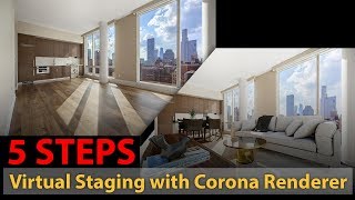 Virtual Staging with Corona Renderer | 5 Steps - Tips & Tricks