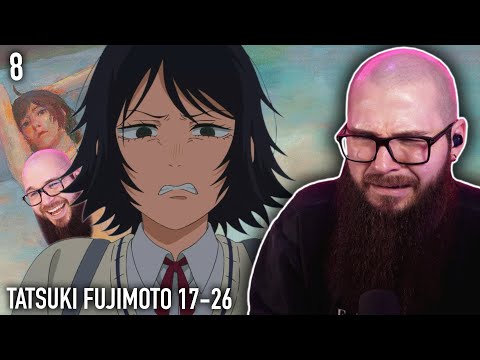 Tatsuki Fujimoto 17-26 Episode 8 Reaction | “Sisters” | 藤本タツキ17-26