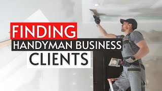 Get Creative To Find Handyman Business Clients