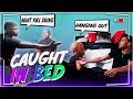 Caught in B..E..D with BESTFRIEND (babyfacejase) PRANK