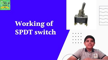 Working of SPDT Switch SPDT switch|Single Pole Double Throw|What is SPDT switch|SciencewithAyazullah