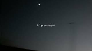daniel – hi bye, goodnight (slowed & reverb)