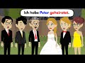 Deutsch lernen | Sarah hat Peter geheiratet 👰‍♀️ | Wortschatz und wichtige Verben