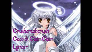 Crushcrushcrush Coco & Clair Clair Lyrics