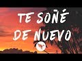 Ozuna - Te Soñé De Nuevo (Letra / Lyrics)