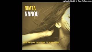 Download Lagu Nimta Nanou - ABETE JUNIOR B WITH BEIA \u0026 ARONA (Stripped version) MP3 Download Lagu Nimta Nanou - ABETE JUNIOR B WITH BEIA \u0026 ARONA (Stripped version) MP3