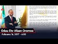 Oduu Etv Afaan Oromoo Fulbaana 16 2017 6 00 Oduu Etv Afaan Oromoo Fulbaana 16 2017 6 00