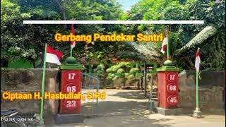 Gerbang Pendekar Santri