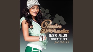 Walk Away (Remember Me) (No Rap Radio Edit)