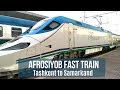 Uzbekistan's Afrosiyob Fast Train Review | Tashkent to Samarkand