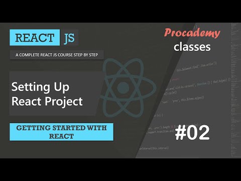 #02 Setting up React Project | Getting Started with React | A Complete React Course.