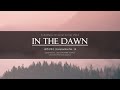 In the dawn  2016 music by sodymusic   